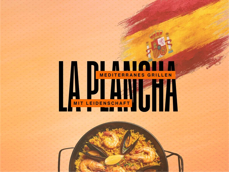 La Plancha Grillkurs – Spanische Tapas auf der heißen Platte